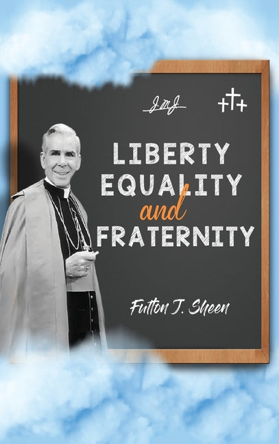 Liberty, Equality and Fraternity - Hardcover by Books by splitShops