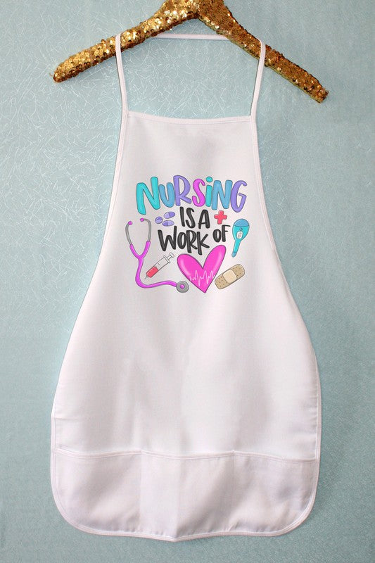 Nursing is a Work of Heart Kitchen Apron