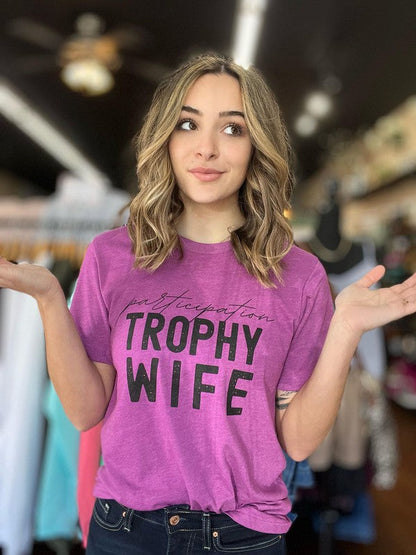 Participation Trophy Wife Tee by BlakWardrob