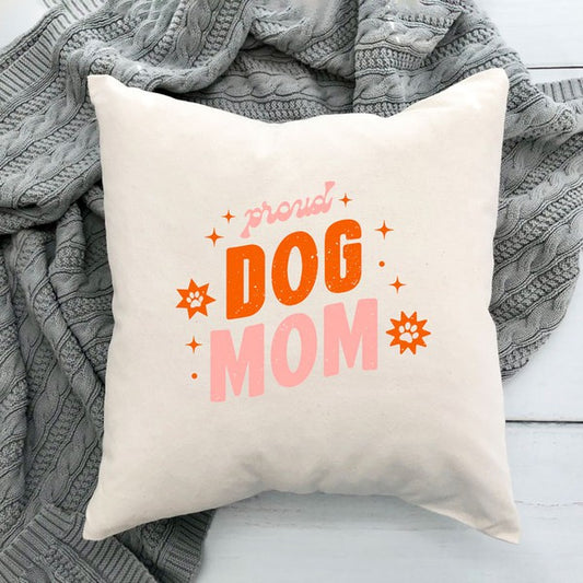Proud Dog Mom Pillow Cover