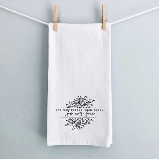 Better Than Happy Tea Towel