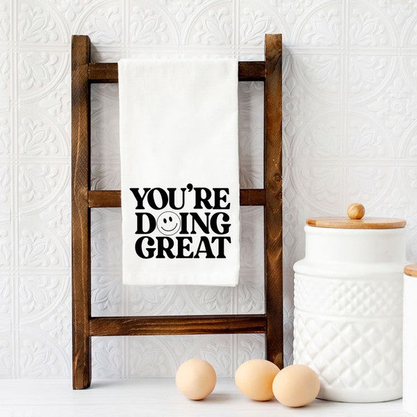 You're Doing Great Smiley Face Tea Towel