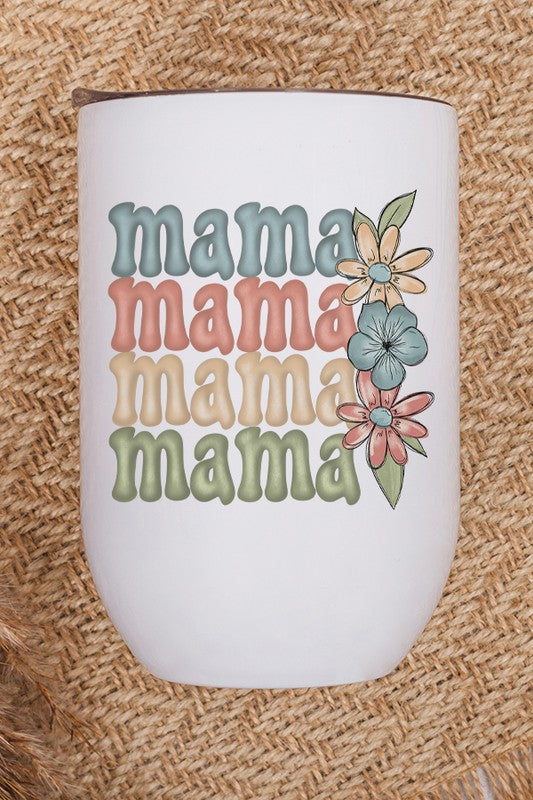 Mother's Day Color Mama Floral Stack Wine Tumbler