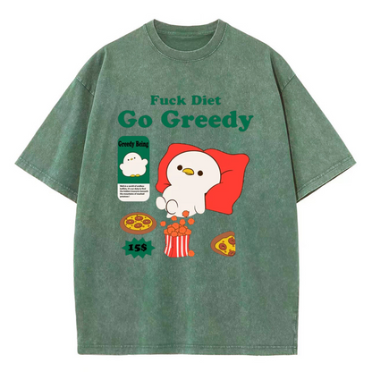 Unisex Fuck Diet Go Greedy Printed Retro Washed Short Sleeved T-Shirt by migunica