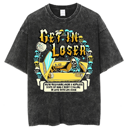 Unisex Get In Loser Printed Retro Washed Short Sleeved T-Shirt by migunica