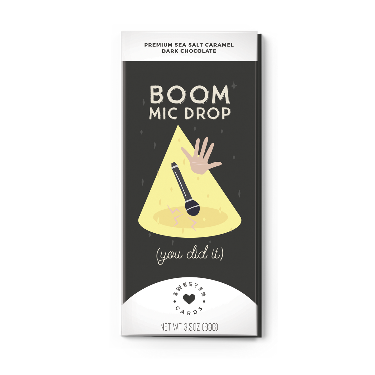 Sweeter Cards - 'Boom Mic Drop (You Did It)' Sea Salt Caramel Dark Chocolate Bar (3.5OZ) by The Epicurean Trader