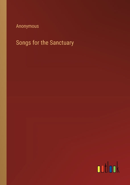 Songs for the Sanctuary - Paperback by Books by splitShops