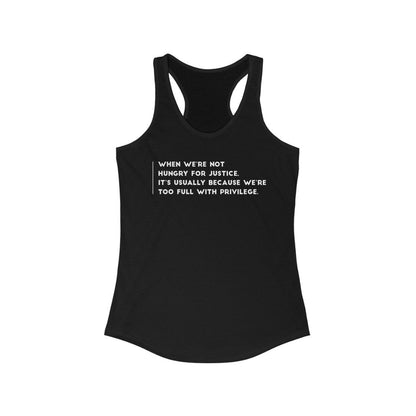 Hungry For Justice | Women's Tank Top by The Happy Givers