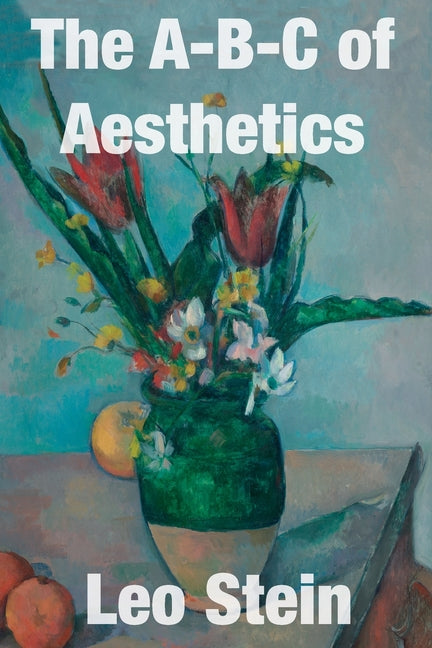 The A-B-C of Aesthetics - Paperback by Books by splitShops