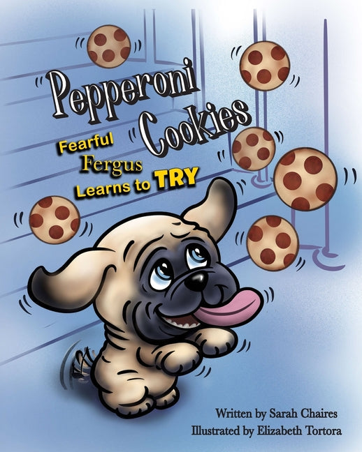 Pepperoni Cookies: Fearful Fergus Learns to Try - Paperback by Books by splitShops