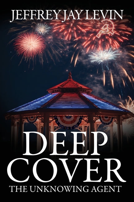 Deep Cover: The Unknowing Agent - Paperback by Books by splitShops