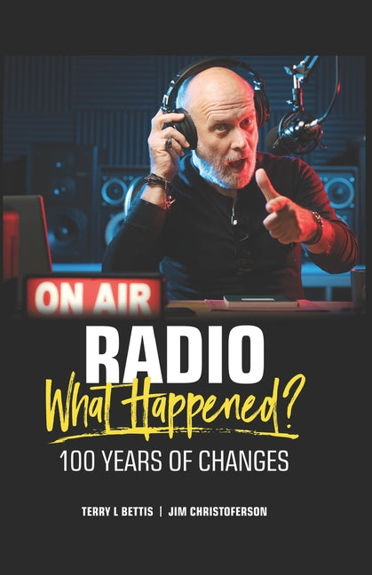 Radio: What Happened?: 100 Years of Change - Paperback by Books by splitShops