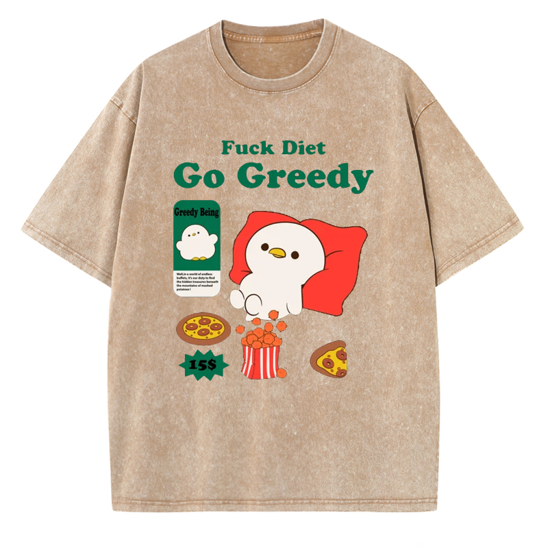 Unisex Fuck Diet Go Greedy Printed Retro Washed Short Sleeved T-Shirt by migunica