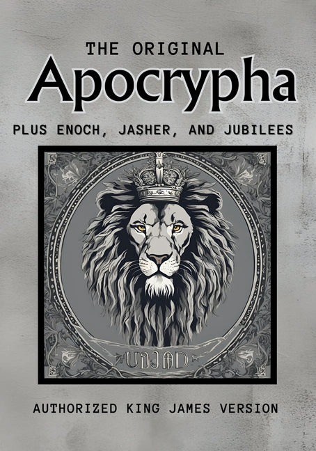 The Original Apocrypha Plus: Enoch, Jasher, and Jubilees - Paperback by Books by splitShops