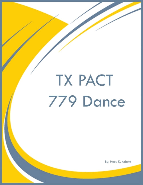 TX PACT 779 Dance - Paperback by Books by splitShops