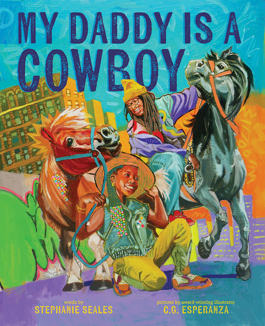 My Daddy Is a Cowboy: A Picture Book - Hardcover by Books by splitShops