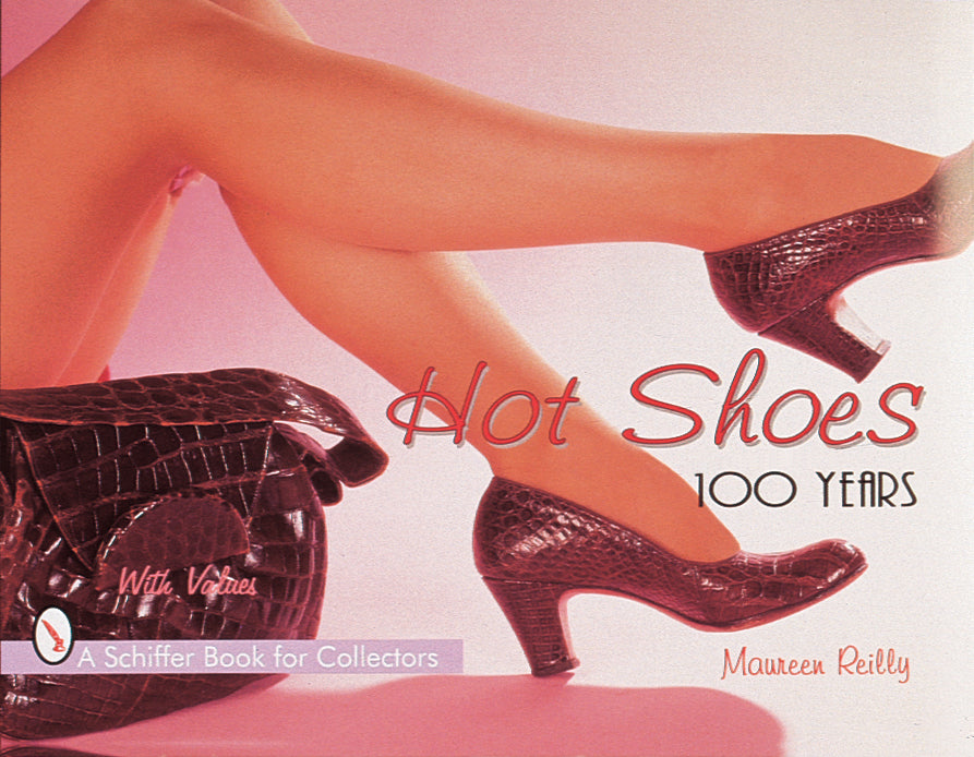 Hot Shoes by Schiffer Publishing