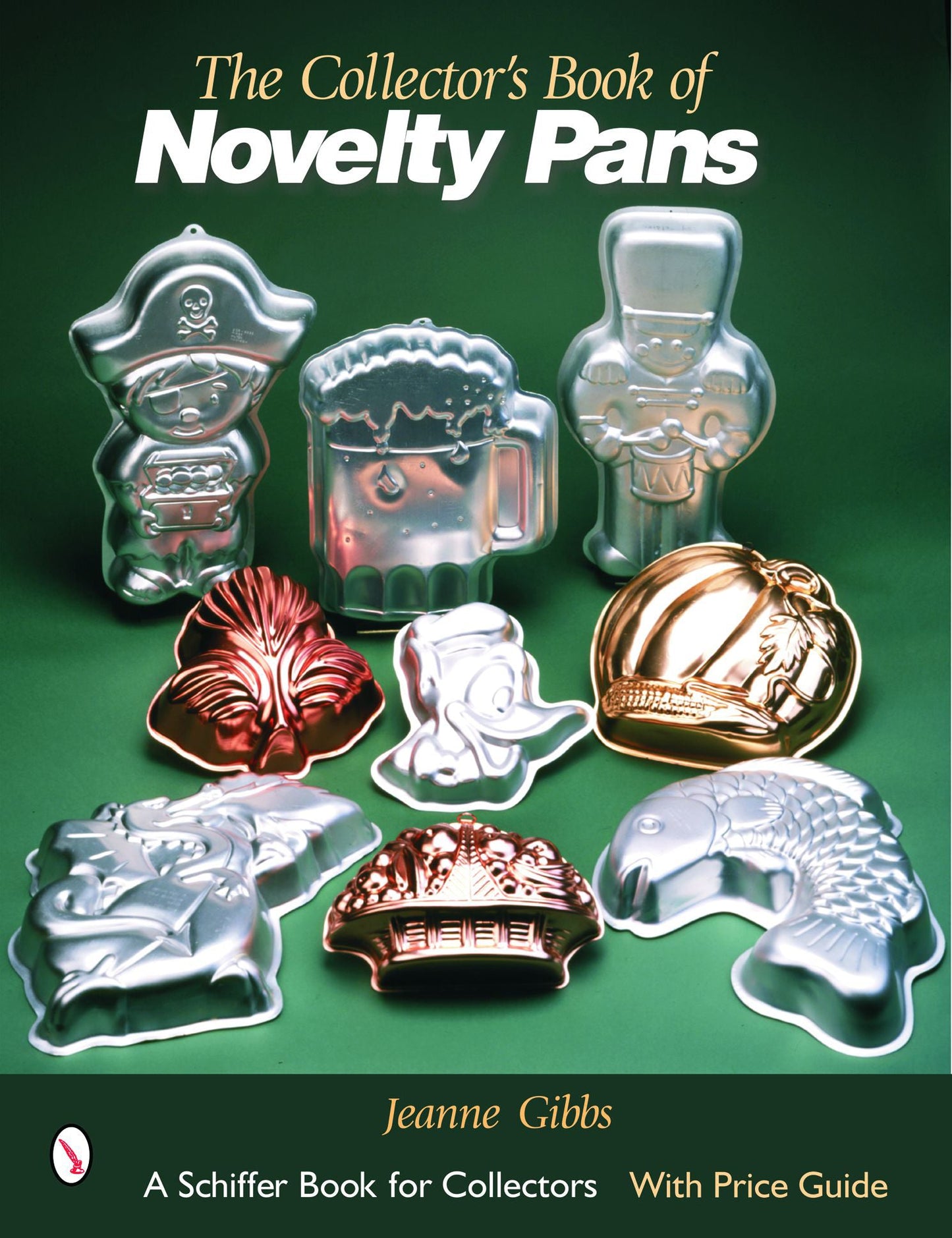 The Collector's Book of Novelty Pans by Schiffer Publishing