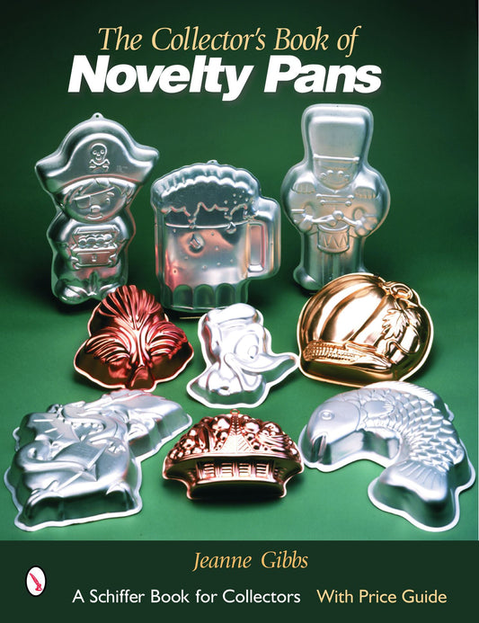 The Collector's Book of Novelty Pans by Schiffer Publishing