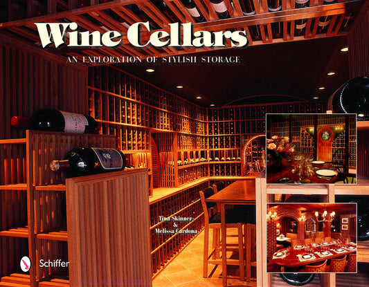 Wine Cellars by Schiffer Publishing