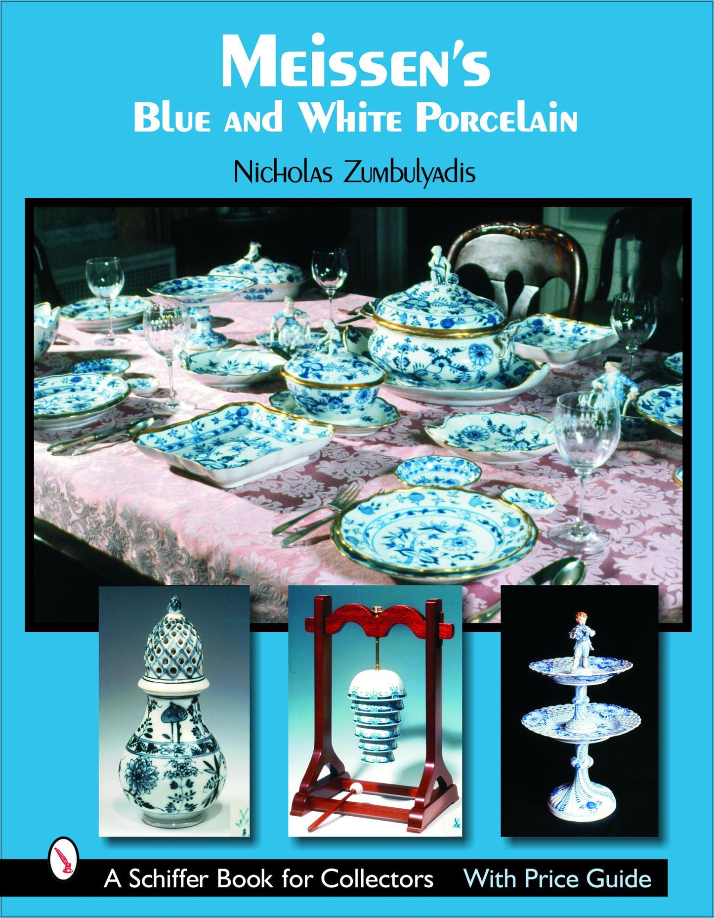 Meissen's Blue and White Porcelain by Schiffer Publishing