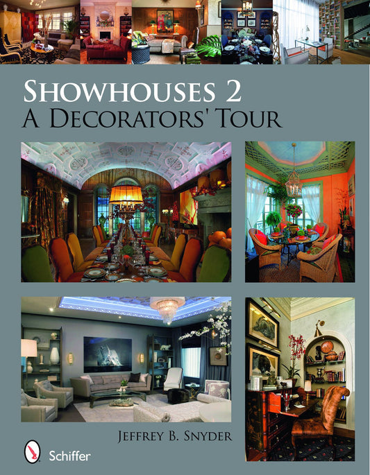 Showhouses 2 by Schiffer Publishing