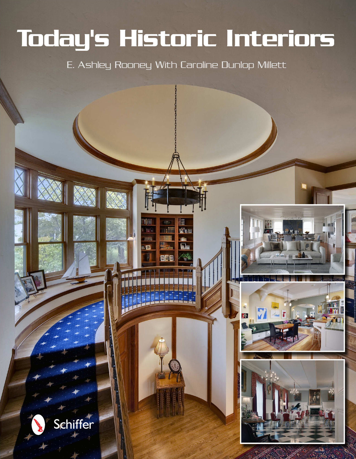 Today's Historic Interiors by Schiffer Publishing