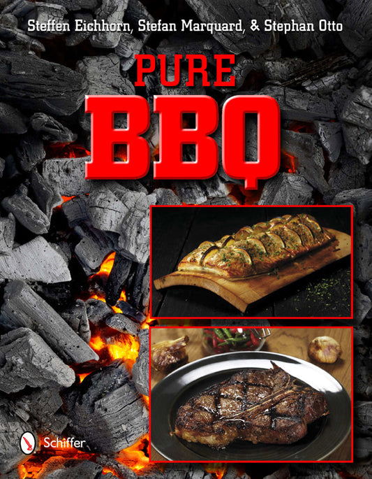 Pure BBQ! by Schiffer Publishing