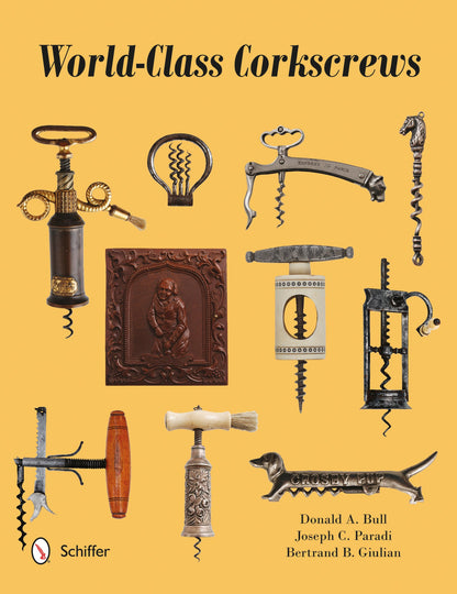 World-Class Corkscrews by Schiffer Publishing