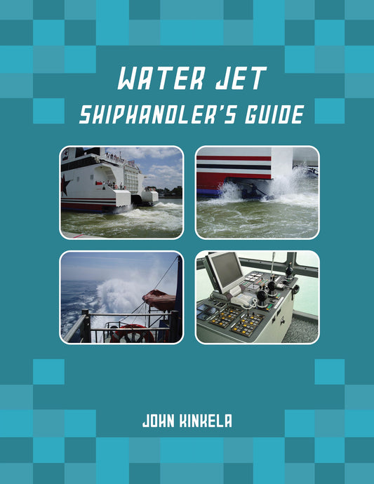 Water Jet Shiphandler's Guide by Schiffer Publishing