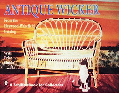 Antique Wicker by Schiffer Publishing