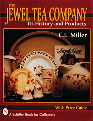 The Jewel Tea Company by Schiffer Publishing