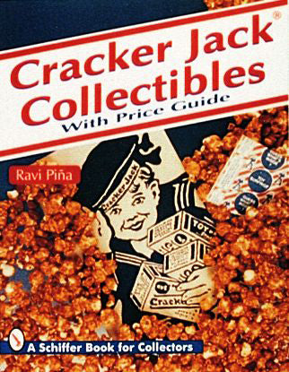 Cracker Jack® Collectibles by Schiffer Publishing