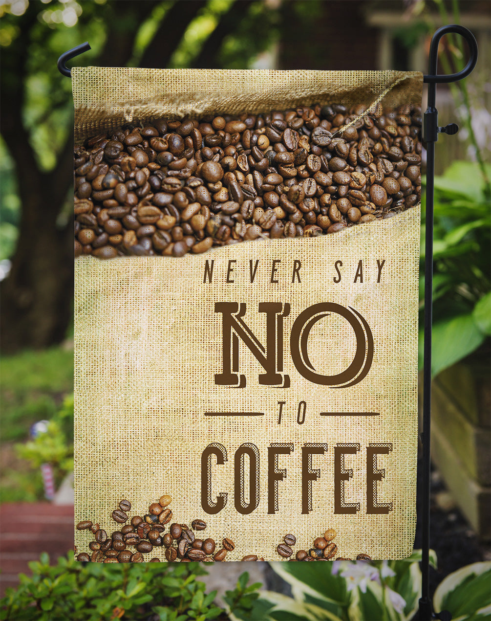 Never say No to Coffee Sign Flag Garden Size BB5406GF by Caroline's Treasures