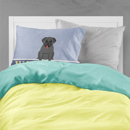 Pug Black Welcome Fabric Standard Pillowcase BB5587PILLOWCASE by Caroline's Treasures