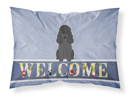 Poodle Black Welcome Fabric Standard Pillowcase BB5652PILLOWCASE by Caroline's Treasures