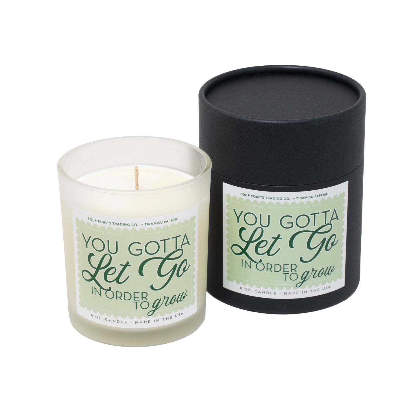 You Gotta Let Go In Order To Grow 8oz Soy Candle by Four Points Trading Co.