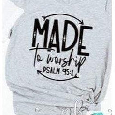 Made To Worship Psalm 95:1- Spiritual Women's T-shirts by Crafty Casey's