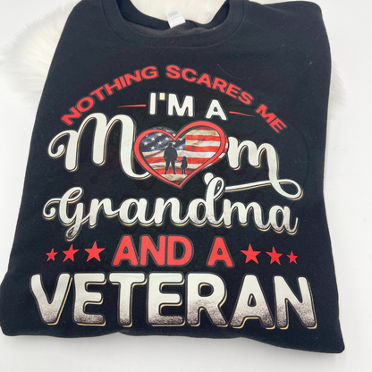 Nothing Scares Me, Mom, Grandma, & Female Veteran Tee, by Crafty Casey's