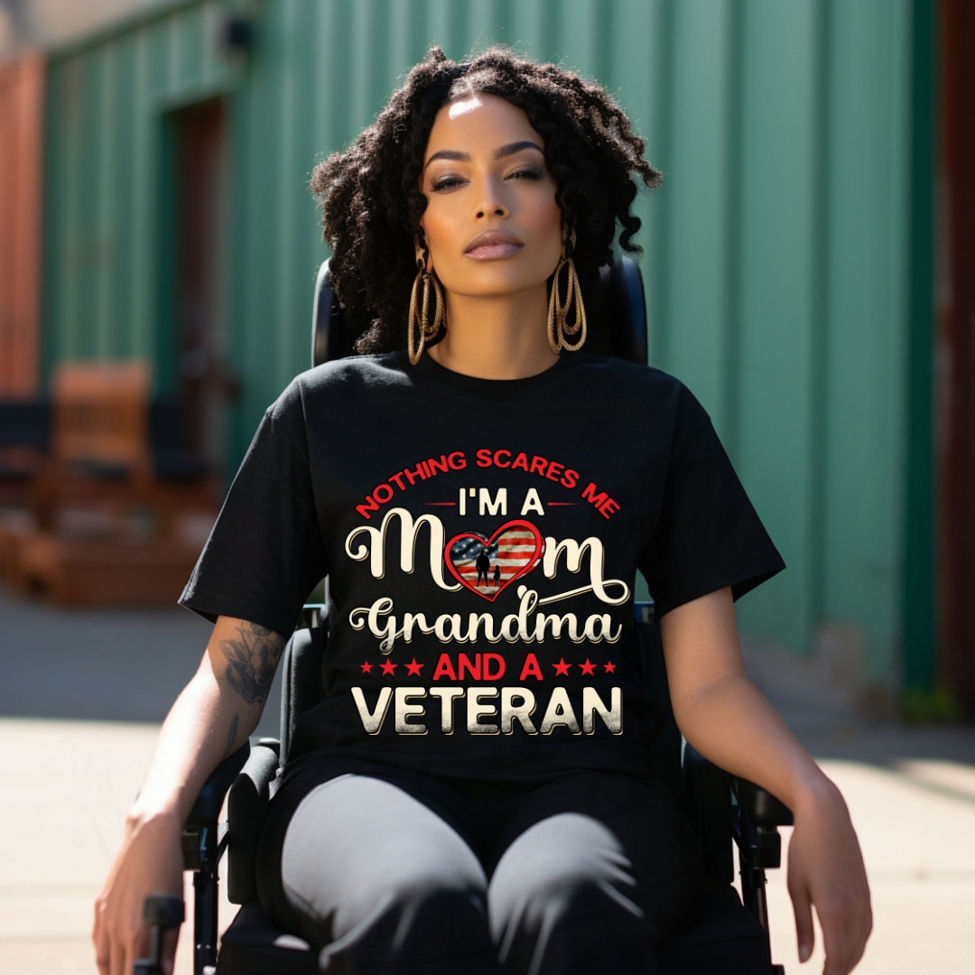 Nothing Scares Me, Mom, Grandma, & Female Veteran Tee, by Crafty Casey's