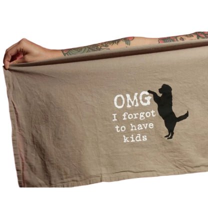 OMG I Forgot To Have Kids Cotton Dish Towel | Dog Lover Funny Novelty Cloth Tea Towel | Gift for Her by The Bullish Store