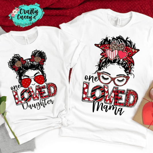 One Loved Daughter Messy Bun Valentine Tee by Crafty Casey's