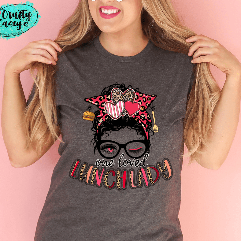 One Loved Lunch Lady Messy Bunn One Loved Lunch Lady Messy Bun Valentine Tee by Crafty Casey's