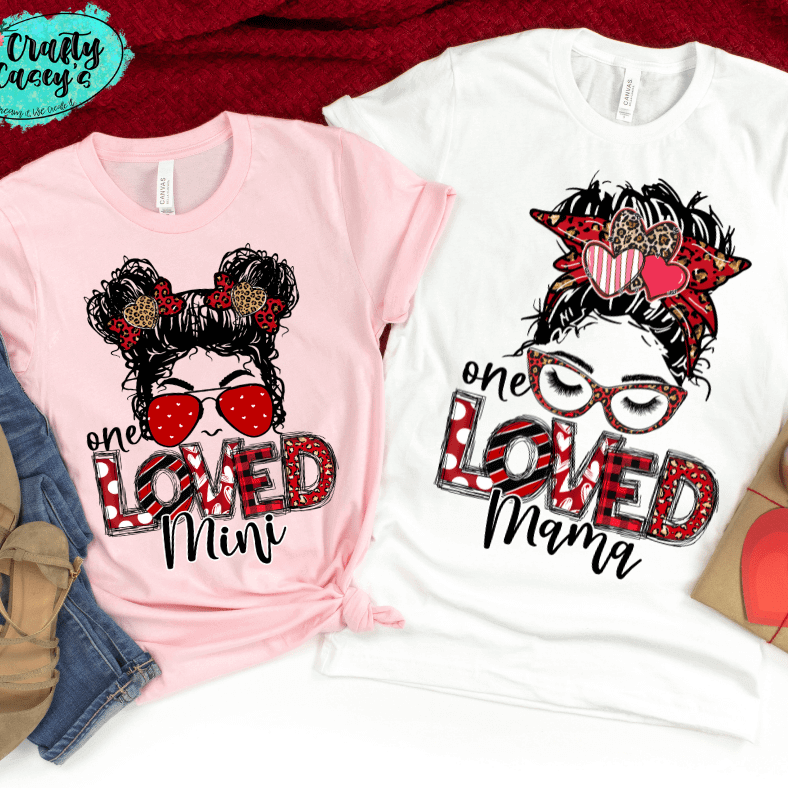 One Loved Mama & Mini Messy Bun Valentine Tee by Crafty Casey's