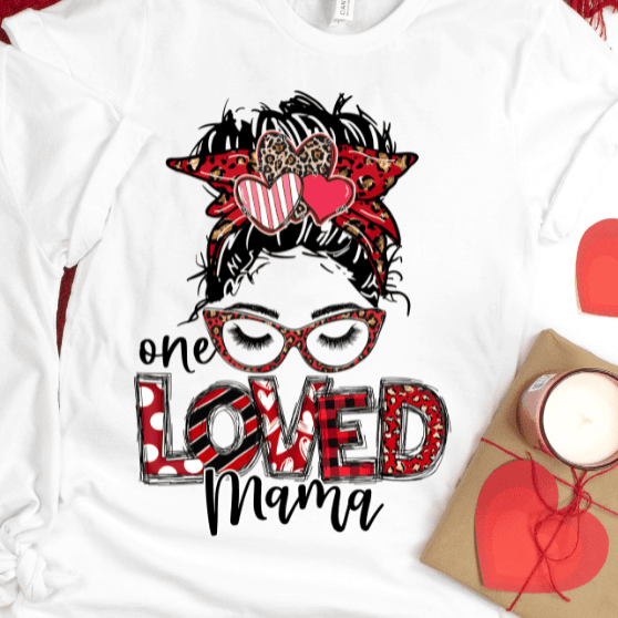 One Loved Mama & Mini Messy Bun Valentine Tee by Crafty Casey's