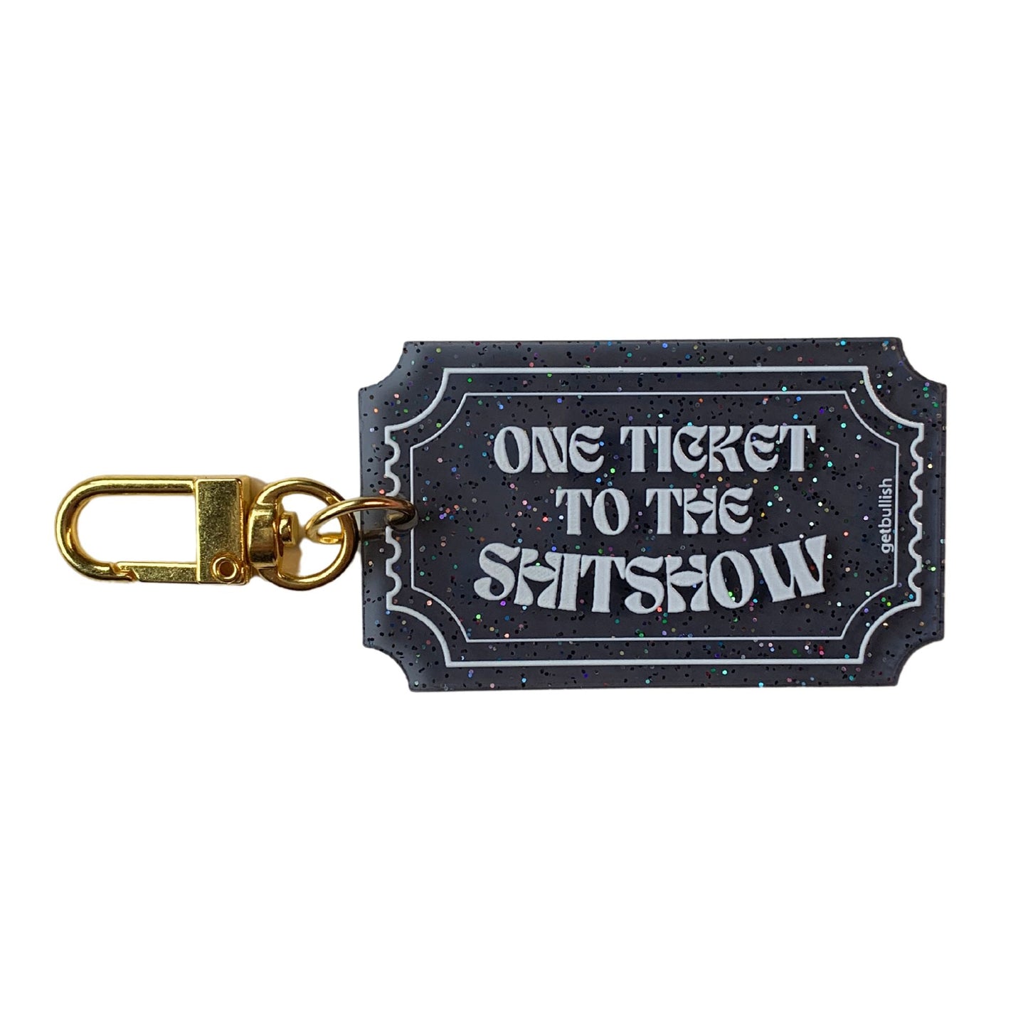 One Ticket to the Shitshow Black Glitter Acrylic Keychain | Ticket-shaped Keyholder by The Bullish Store