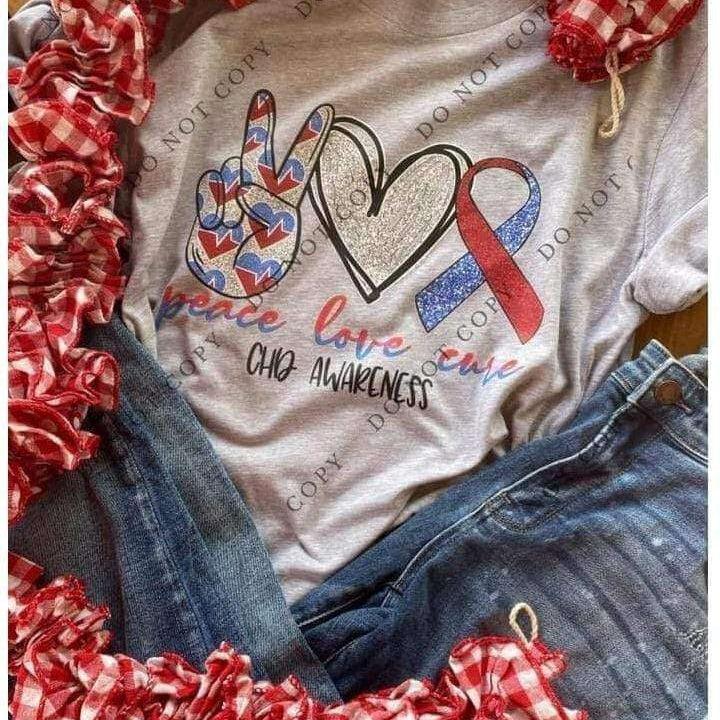 Peace Love Child Heart Disease Awareness- T-shirts by Crafty Casey's