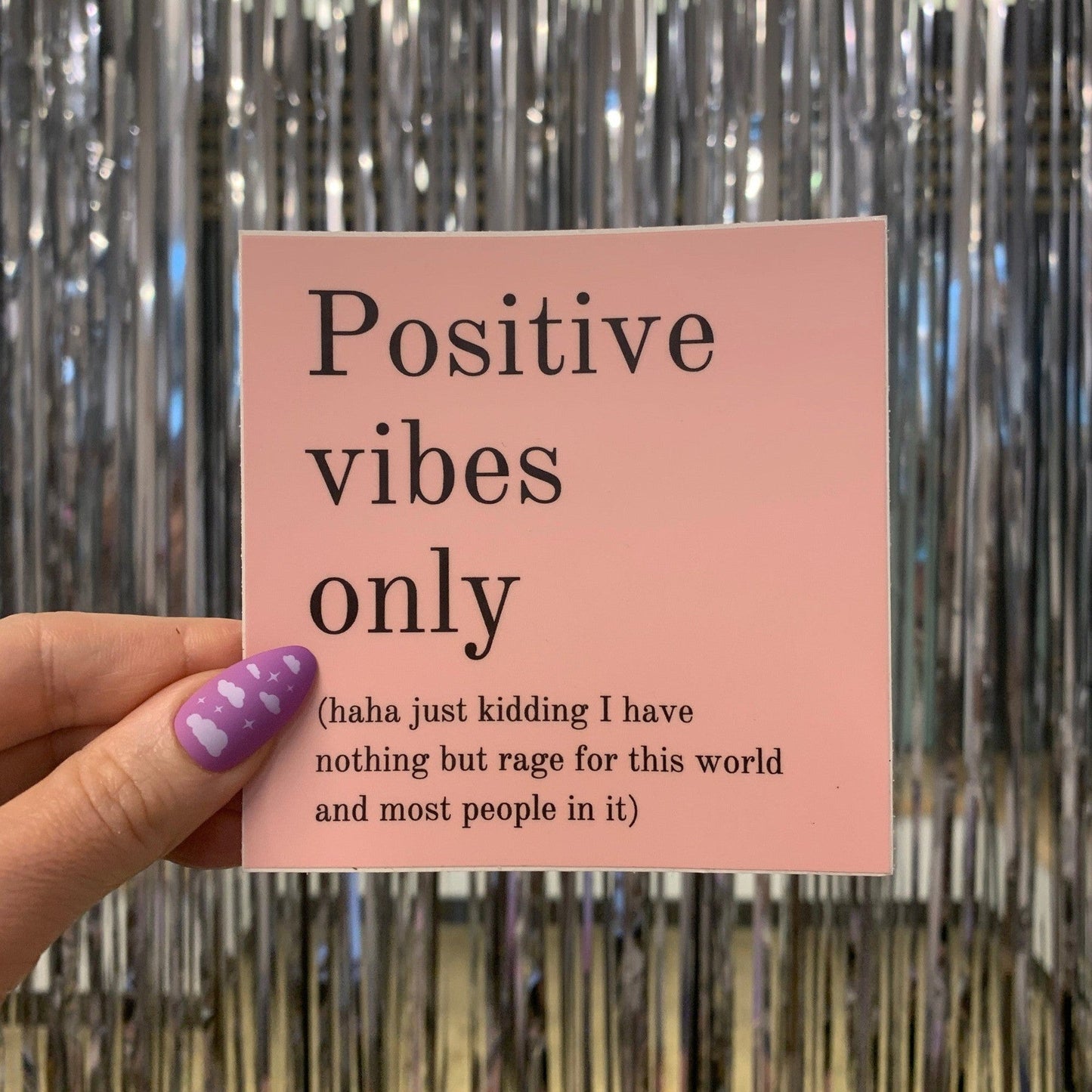 Positive Vibes Only (Plus Rage) Vinyl Weatherproof Sticker in Blush Pink by The Bullish Store