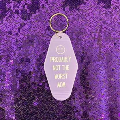 Probably Not the Worst Mom Motel Style Keychain in Purple by The Bullish Store