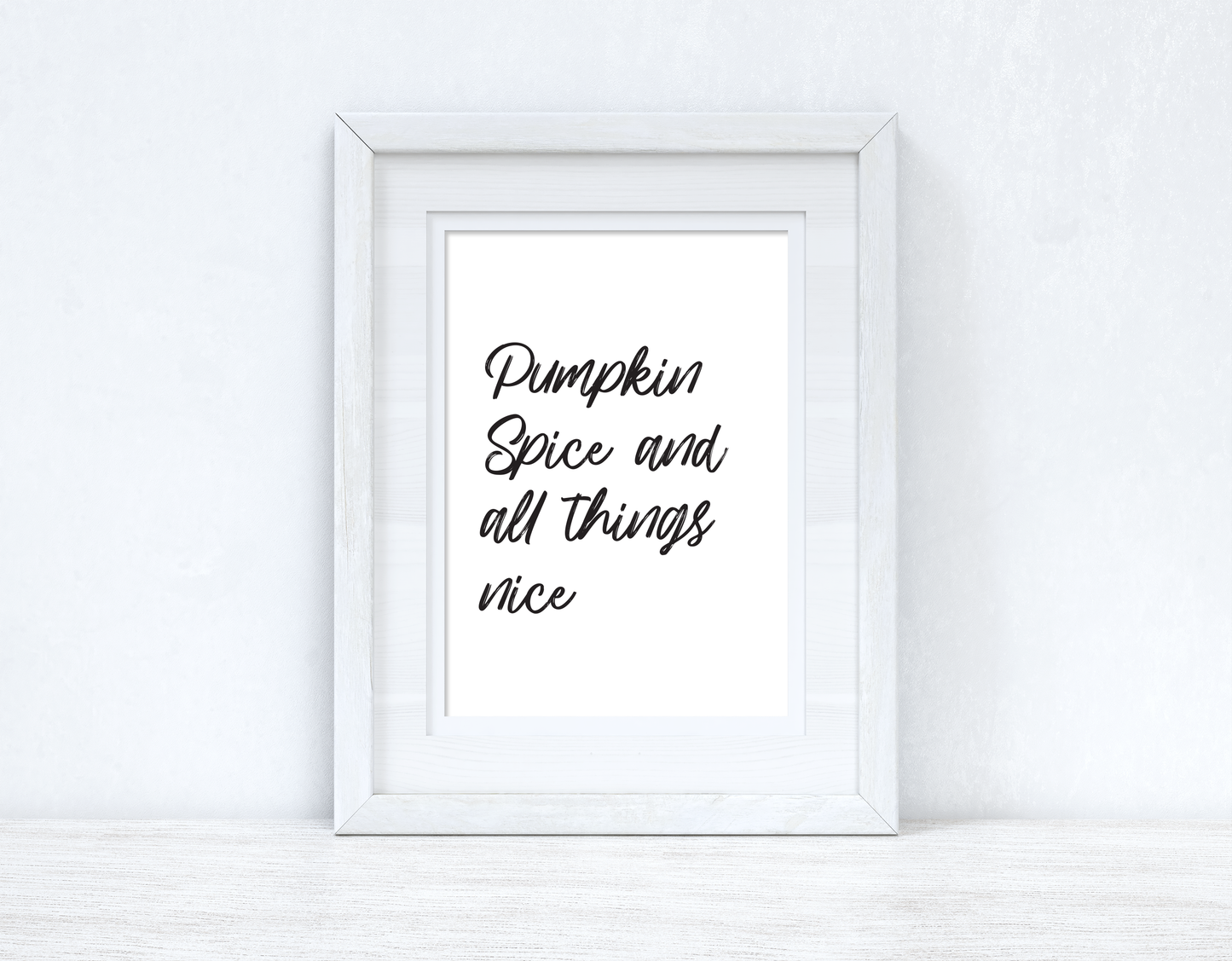 Pumpkin Spice & All Things Nice Autumn Seasonal Wall Home Decor Print by WinsterCreations™ Official Store